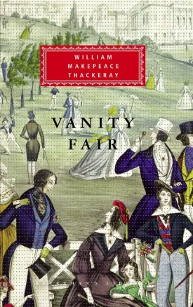 Vanity Fair: Introduction by Catherine Peters (Everyman's Library Classics Series) Hardcover  October 15, 1991